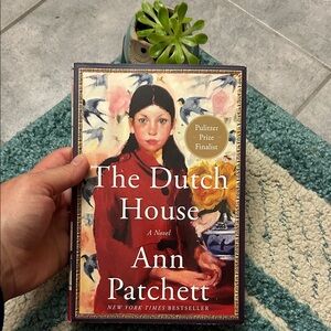The Dutch House by Ann Patchett
